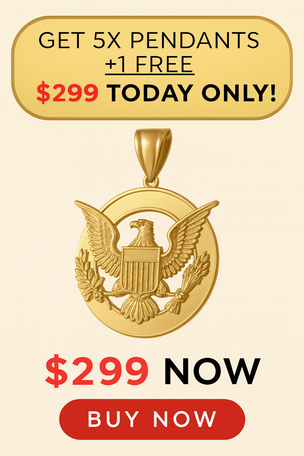 5 American Eagle Pendants plus 1 free for $299